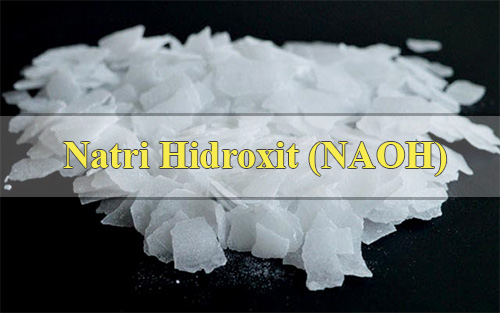 Natri Hidroxit là gì? Công thức hóa học, cách điều chế